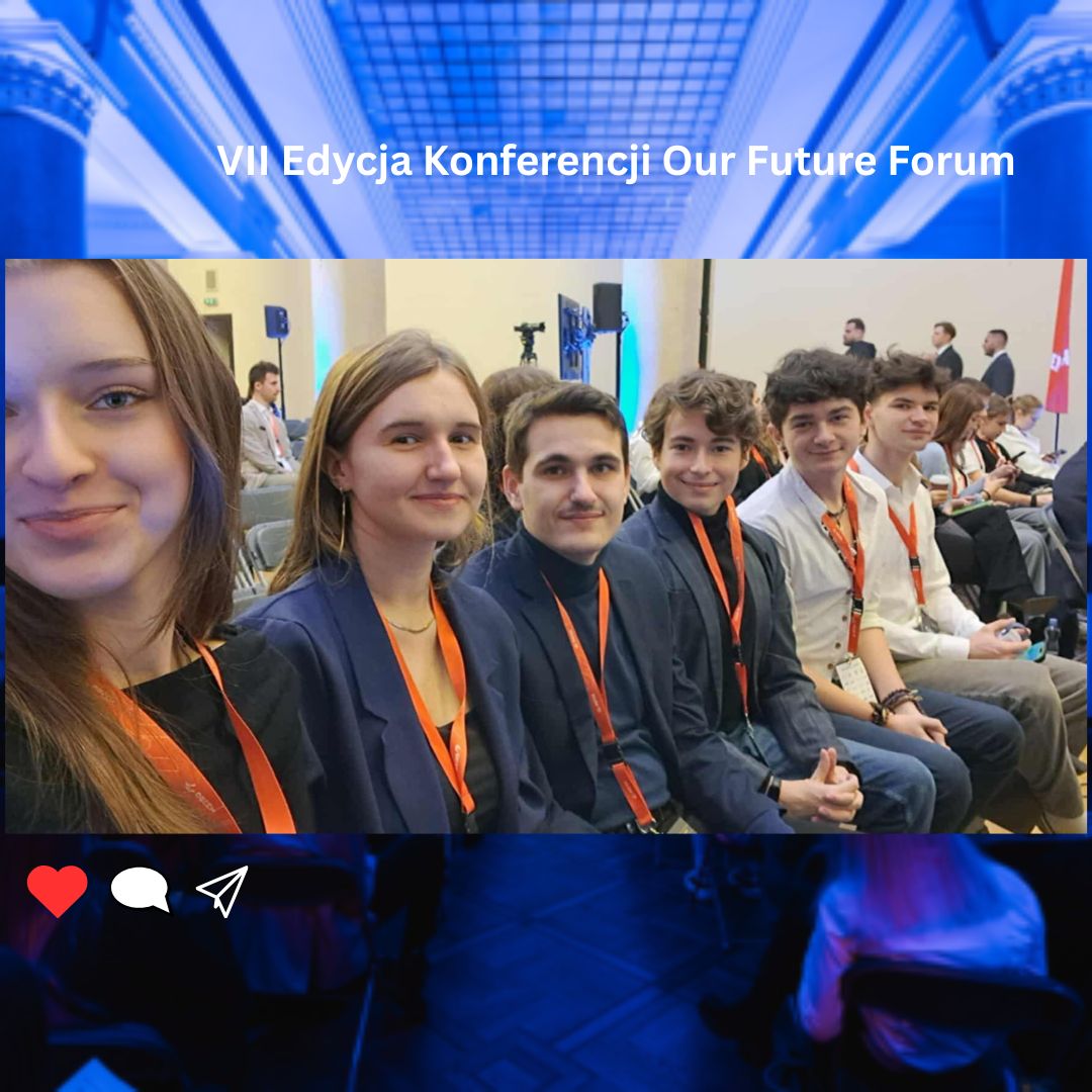 Nasi na VII edycji Our Future Forum