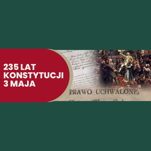 Majowa lekcja wolności: Rocznica Konstytucji 3 Maja